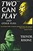 Two Can Play and Other Plays by Trevor Rhone