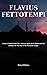 Flavius Fettotempi (Flavius...
