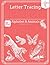 Letter Tracing Workbook: Al...