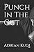 Punch In The Gut