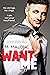 Want Me (Mess with Me #4)