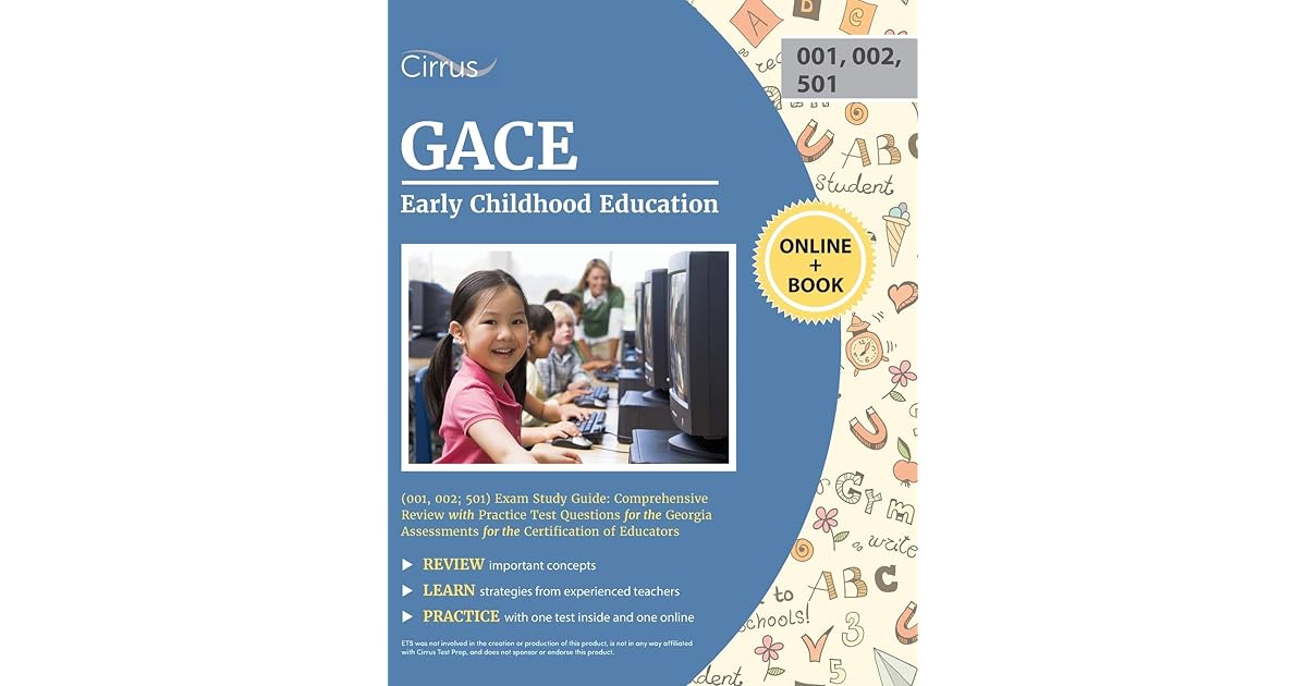 GACE Early Childhood Education (001, 002; 501) Exam Study Guide