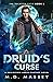 Druid's Curse (The Trickster Cycle, #2)