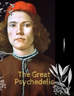 The Great Psychedelic: Artistic Coloring Book For Adults New Version 2021
