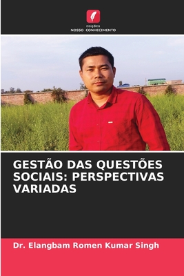 GESTÃO DAS QUESTÕES SOCIAIS: PERSPECTIVAS VARIADAS (Portuguese Edition)