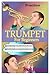 Trumpet for Beginners: How ...