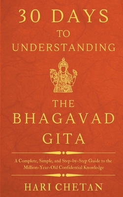 30 Days to Understanding the Bhagavad Gita