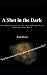 A Shot in the Dark: "A sobe...