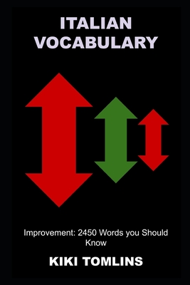 Italian Vocabulary Improvement: 2450 Words you Should Know