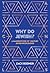 Why Do Jewish? A Manifesto for 21st Century Jewish Peoplehood