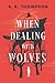 When Dealing with Wolves (The Wyrdseren Duology)