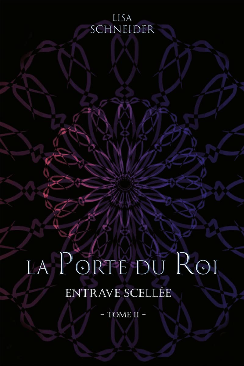 Entrave scellée (La Porte du Roi, #2)