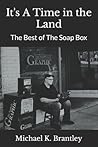 It's A Time in the Land: The Best of The Soap Box