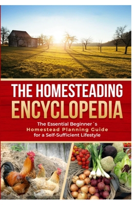 The Homesteading encyclopedia