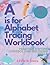 A is for Alphabet Tracing W...