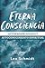 Eterna Consciencia: Autoeng...