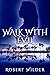 Walk with Evil