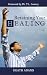 Retaining Your Healing