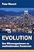 Evolution: Von Mikroorganismen zu multinationalen Konzernen (German Edition)