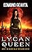 Lycan Queen: Werewolves VS ...