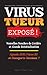 VIRUS TUEUR Exposé !: Nouve...