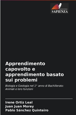 Apprendimento capovolto e apprendimento basato sui problemi: Biologia e Geologia nel 1° anno di Bachillerato: Animali e loro funzioni (Italian Edition)