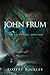 John Frum: The Reluctant Me...