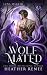 Wolf Mated (Luna Marked #3)
