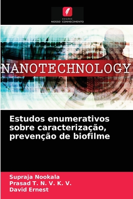 Estudos enumerativos sobre caracterização, prevenção de biofilme (Portuguese Edition)