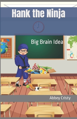 Hank the Ninja: Big Brain Idea