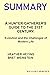 SUMMARY: A HUNTER-GATHERER'S GUIDE TO THE 21ST CENTURY: Evolution and the Challenges of Modern Life BY HEATHER HEYING, BRET WEINSTEIN