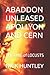 Abaddon Unleased Apollyon and Cern: THE KING of LOCUSTS