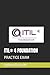 Itil(r) 4 Foundation: Practice Exam