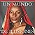 Un Mundo de Ilusiones by The Little French