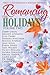 Romancing the Holidays Volume Two (Romancing the Holidays Series)