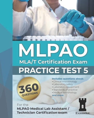 MLPAO MLA/T Certification Exam: Practice Test 5