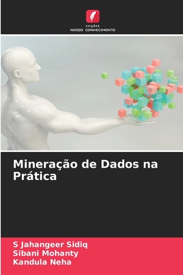 Mineração de Dados na Prática (Portuguese Edition)