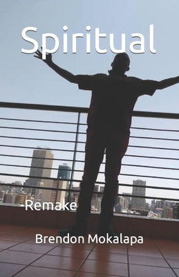 Spiritual: -Remake