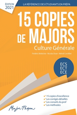 15 COPIES de MAJORS - Culture Générale Prépa ECS ECE ECT: Édition 2021 (French Edition)