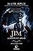 Dans l'univers des contes interdits - Jim: Le poète vagabond (French Edition)