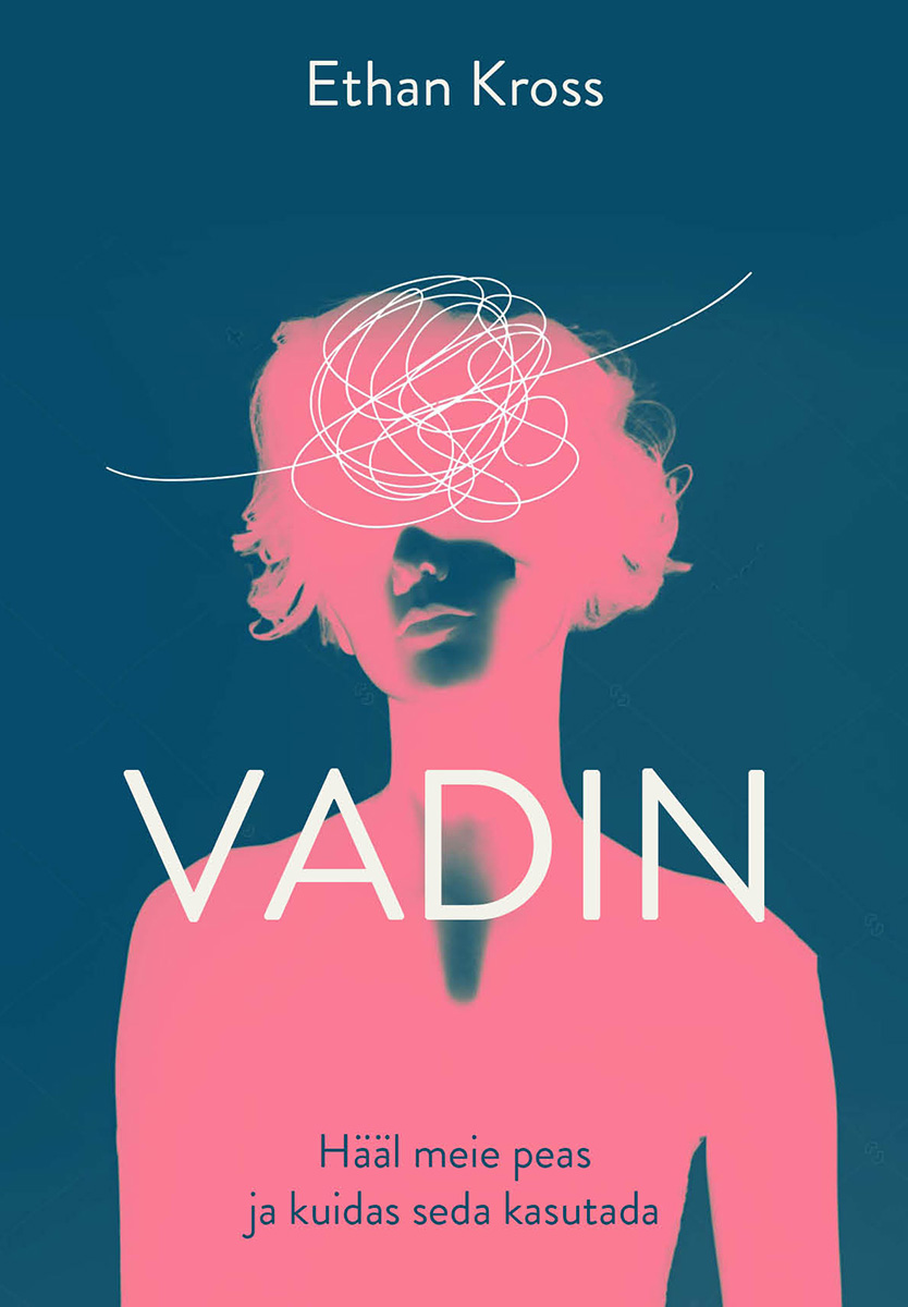 Vadin. Hääl meie peas ja kuidas seda kasutada (Elav teadus, #34)