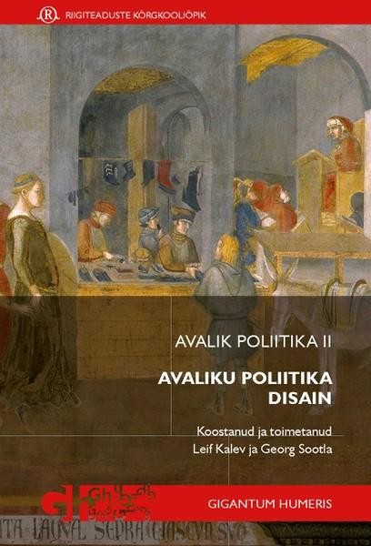 Avalik poliitika II. Avaliku poliitika disain