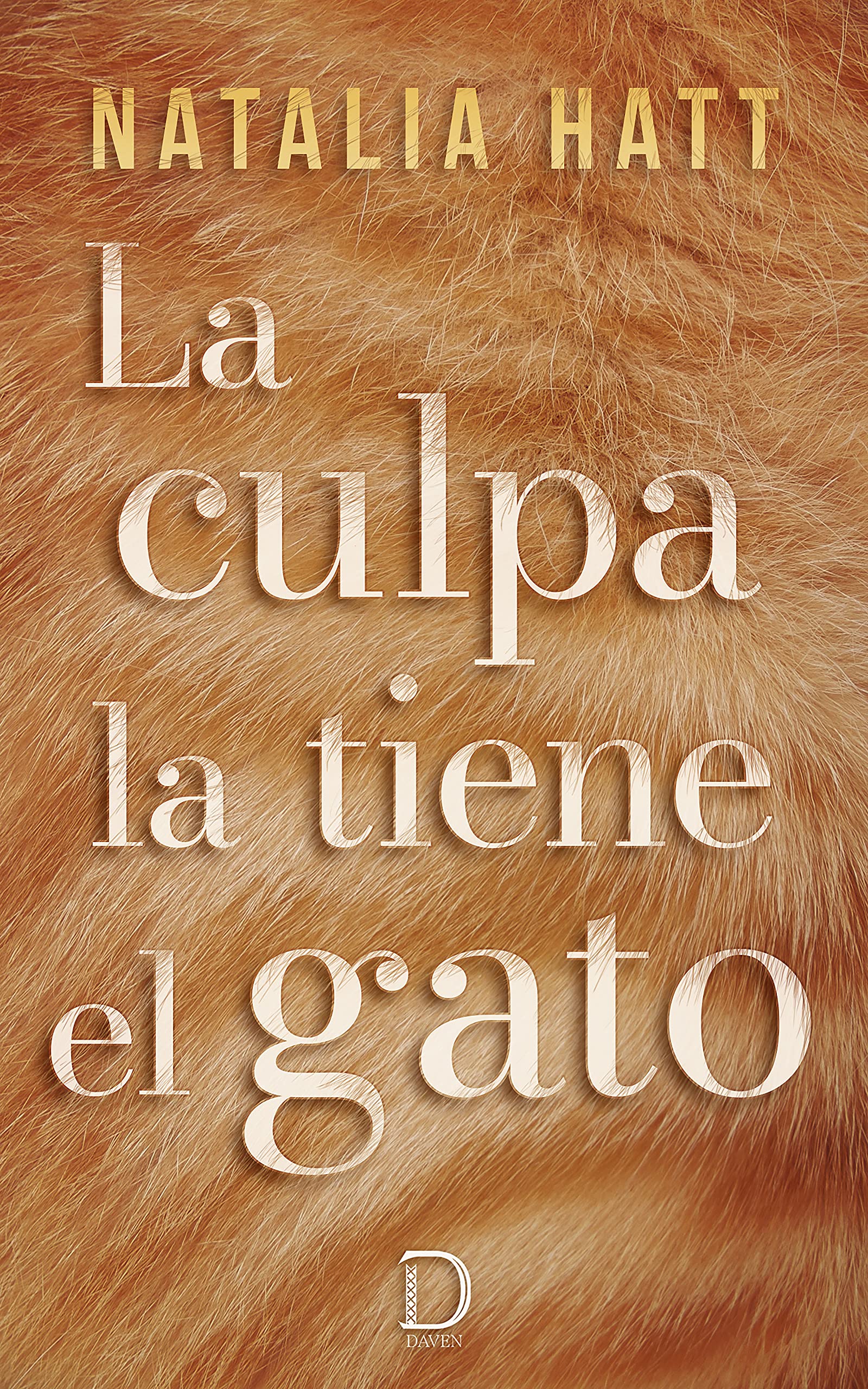 La culpa la tiene el gato (Spanish Edition)
