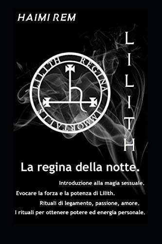 Lilith - La regina della notte