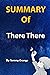 Summary Of There There: By Tommy Orange