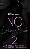 No Looking Back 2