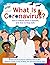 What Is Coronavirus?: How I...