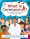 What Is Coronavirus? by Sabbithry Persad