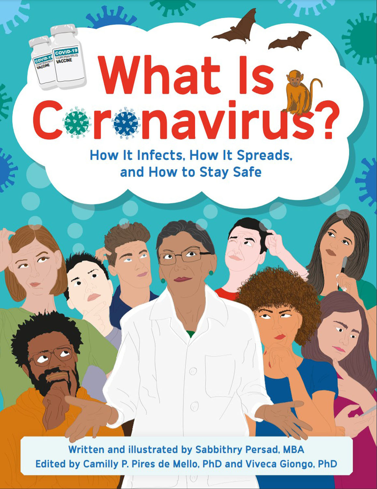 What Is Coronavirus?: How It Infects, How It Spreads, and How to Stay Safe