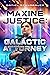 Maxine Justice: Galactic At...